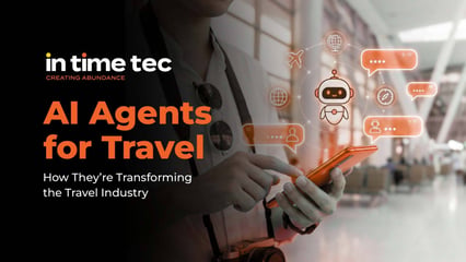 AI Agents for Travel: How They’re Transforming the Travel Industry