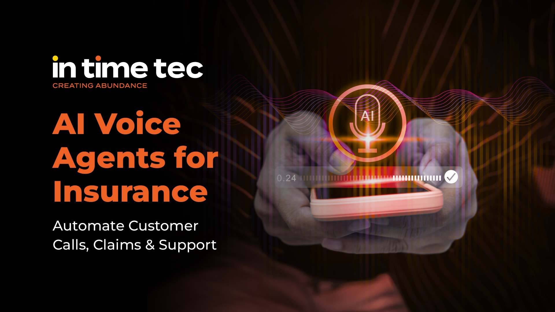 AI Voice Agents for Insurance: Automate Customer Calls, Claims & Support