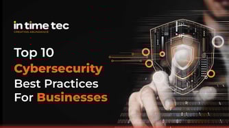 Top 10&nbsp;Cybersecurity Best Practices for Businesses&nbsp;in 2026