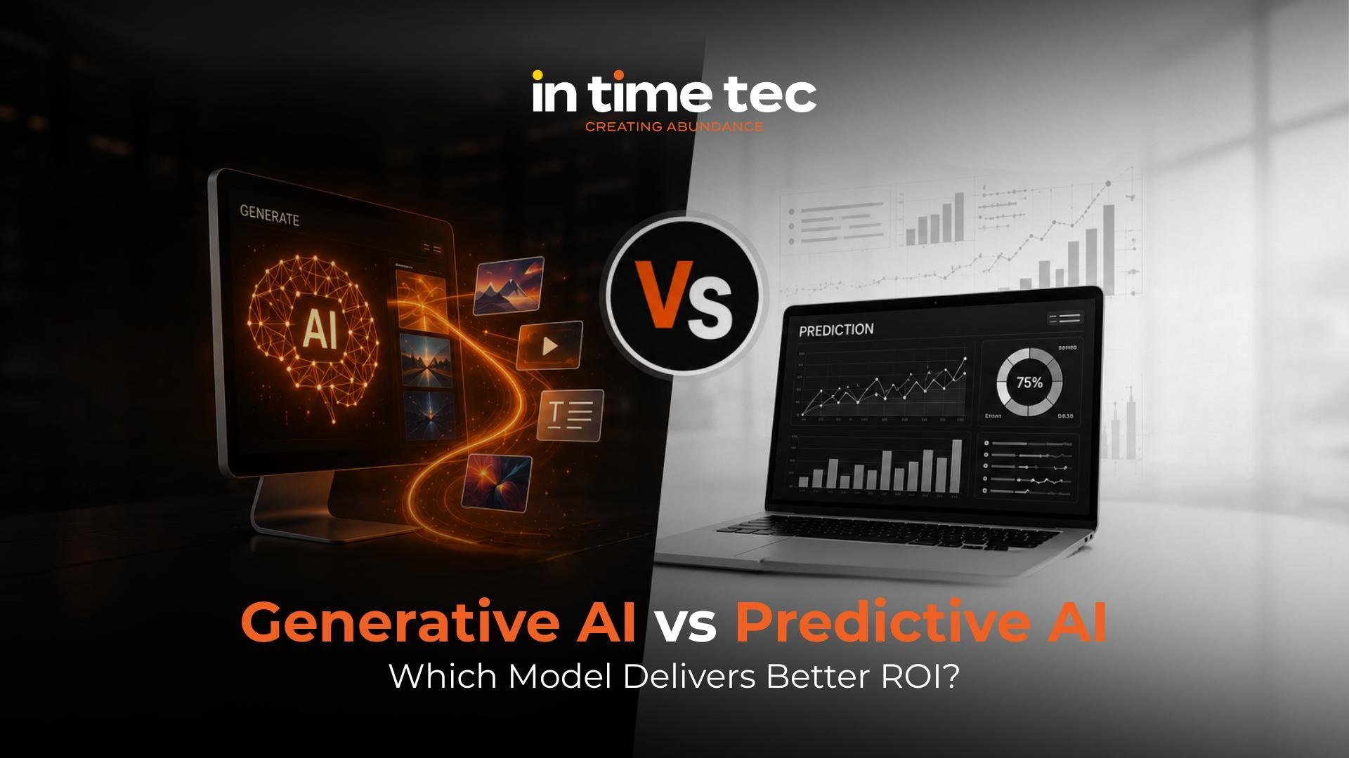 Generative AI vs Predictive AI: Which Model Delivers Better ROI?