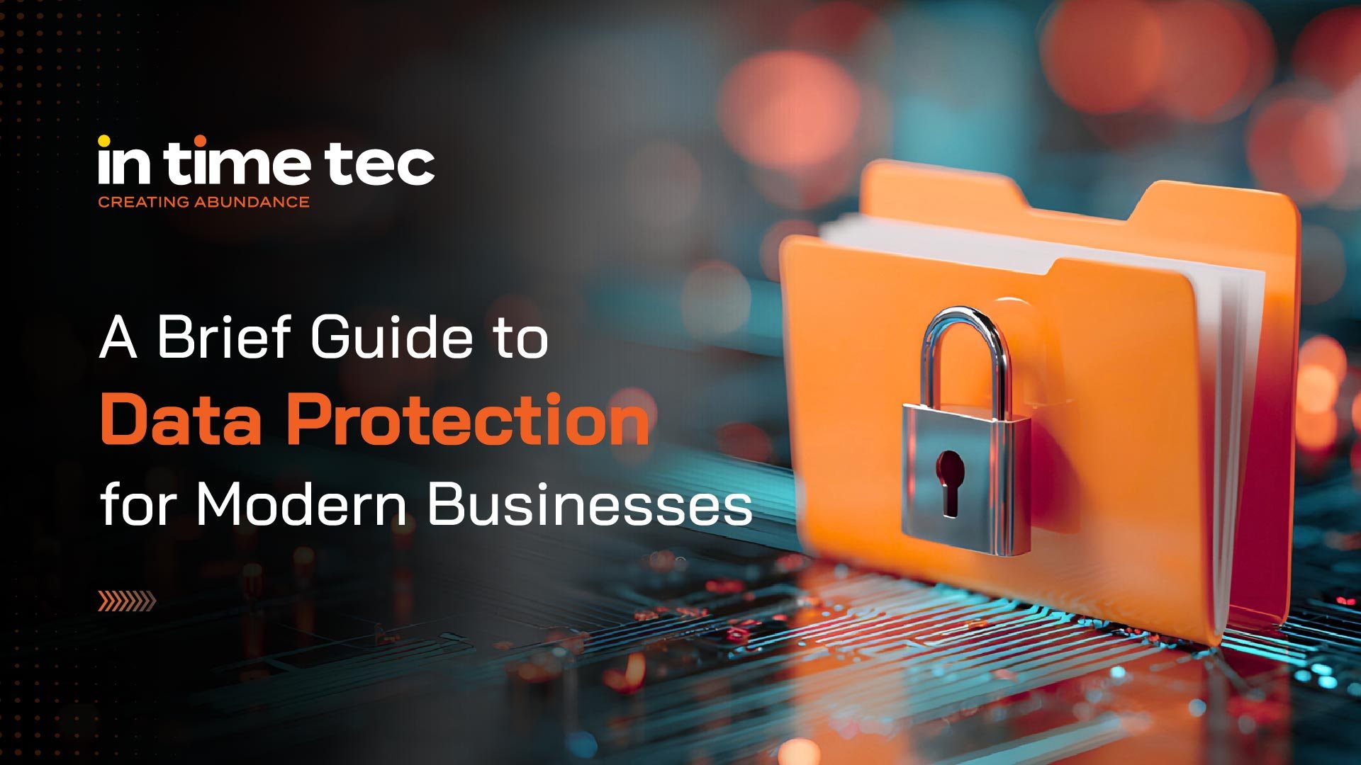 A Brief Guide to Data Protection for Businesses for 2026
