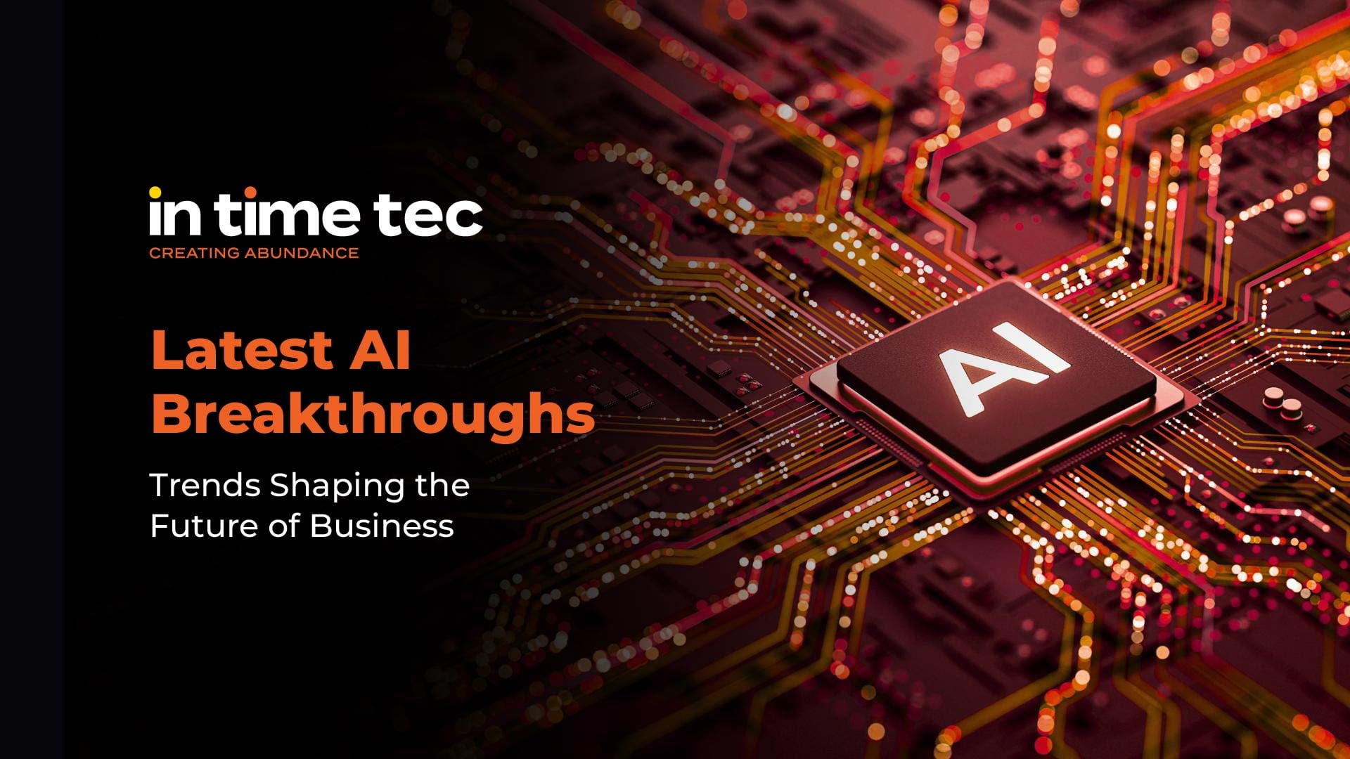Latest AI Breakthroughs in 2026: Trends Shaping the Future of Business